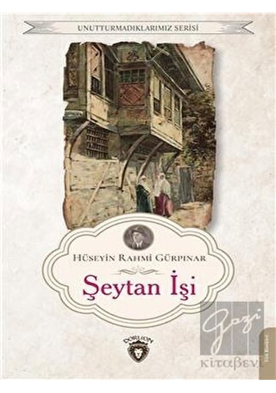 Şeytan İşi Unutturmadıklarımız Serisi Dorlion Yayınevi - Dorlion Yayınevi