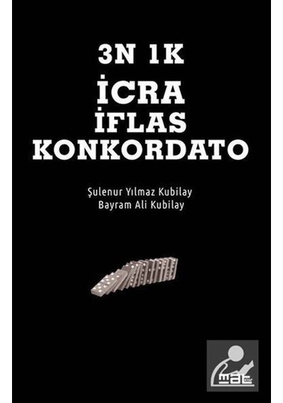 3N 1K İflas İcra Konkardato - Bayram Ali Kubilay - Mat Kitap