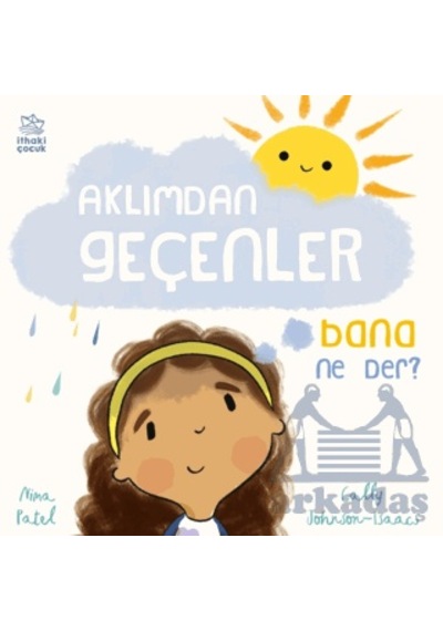 Aklımdan Geçenler Bana Ne Der İthaki Çocuk Yayınları