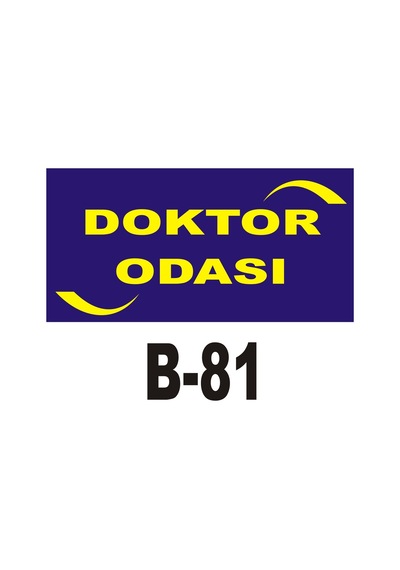 Iş Güvenliği Pvc Dekota Uyarı - Ikaz Levhası Doktor Odası Yazılı (262098258)