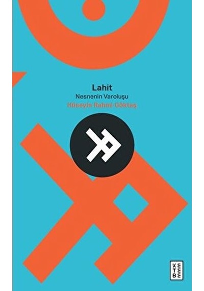 Lahit, Nesnenin Varoluşu