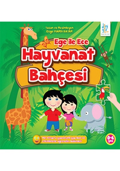 Ege ile Ece Hayvanat Bahçesi - Özge Mardi Bayar - Dört Göz Yayınları