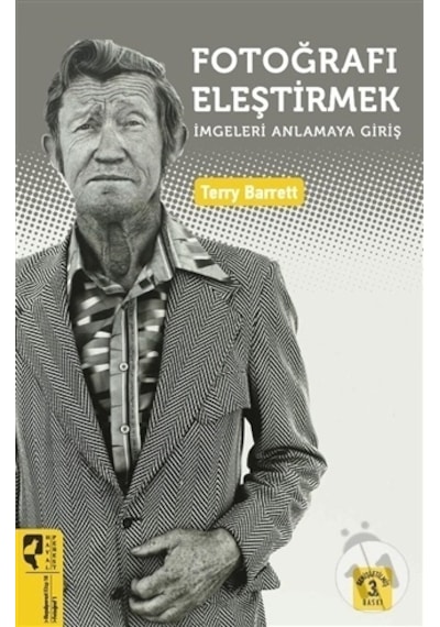 Fotoğrafı Eleştirmek - Terry Barrett - Hayalperest Yayınevi