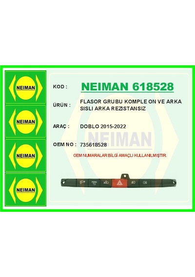 Bescher Flasor Grubu Komple On Ve Arka Sıslı Arka Rezıstansız Doblo 2015-2022 Neıman 618528 735618528
