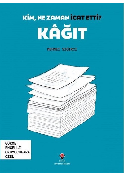 Kim, Ne Zaman İcat Etti / Kağıt Görme Engelliler İçin Braill...