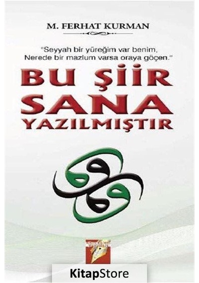 Bu Şiir Sana Yazılmıştır - Mustafa Ferhat Kurman - Uyanış Yayınevi