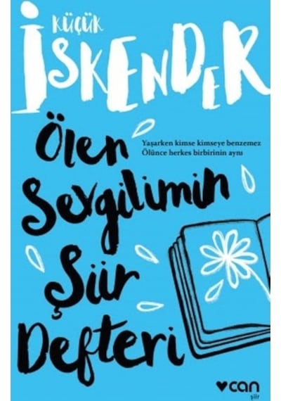 Ölen Sevgilimin Şiir Defteri - küçük İskender - Can Yayınları