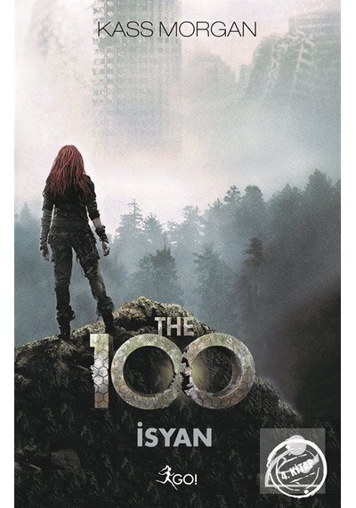 Mercankitap The 100 - Isyan - Kass Morgan