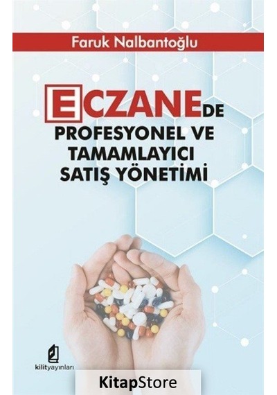 Eczanede Profesyonel ve Tamamlayıcı Satış Yönetimi Faruk Nal