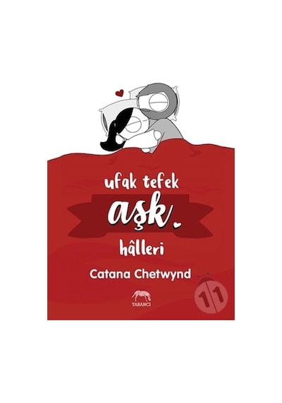 Ufak Tefek Aşk Halleri - Catana Chetwynd - Yabancı