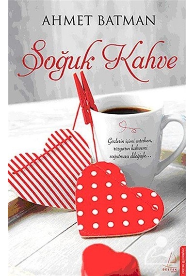 Soğuk Kahve - Ahmet  Batman