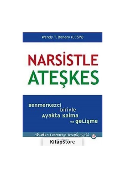Narsistle Ateşkes - Wendy T. Behary