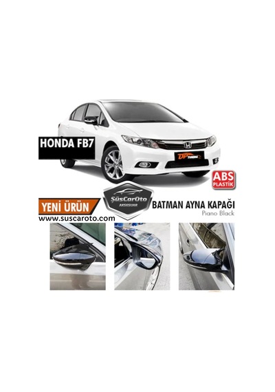 ŞüsCarOto Honda Civic FB7 2012-2016 Batman Yarasa Ayna Kapağı Piano Black ABS Plastik (00)