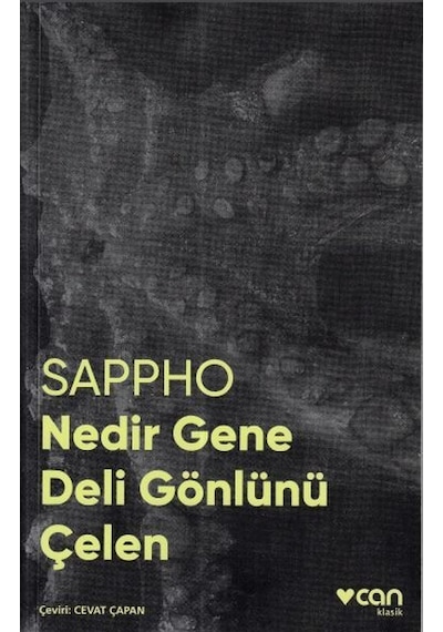 Nedir Gene Deli Gönlünü Çelen-Fotoğraflı Klasik - Sappho - Can Yayınları