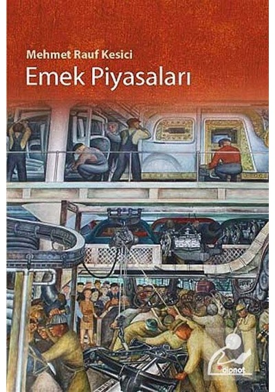 Emek Piyasaları / Mehmet Rauf Kesici