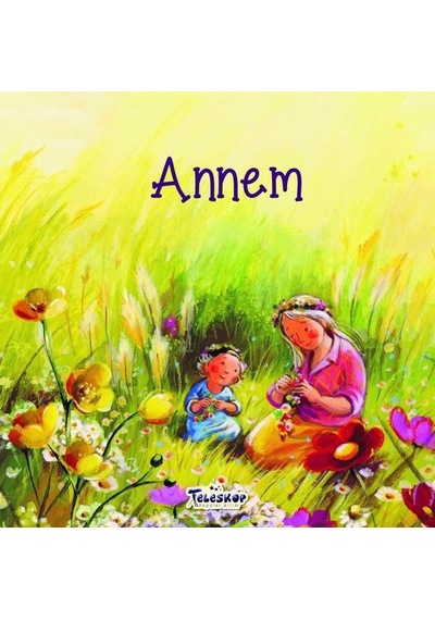 Annem - Helena Kraljia - Teleskop Popüler Bilim