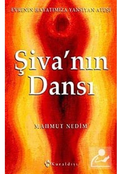 Şiva'nın Dansı - Mahmut Nedim - Kuraldışı Yayınları