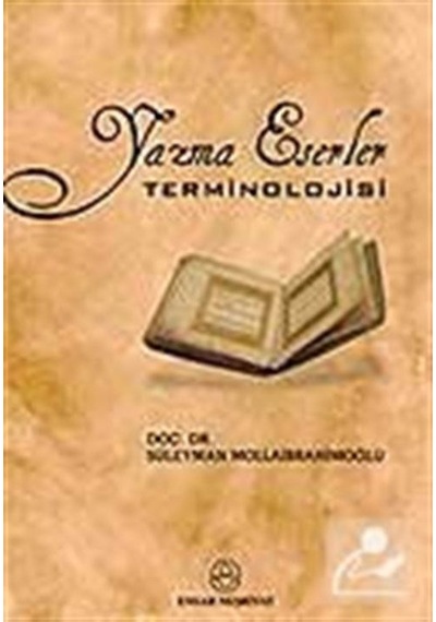 Mercankitap Yazma Eserler Terminolojisi / Süleyman Mollaibrahimoğlu