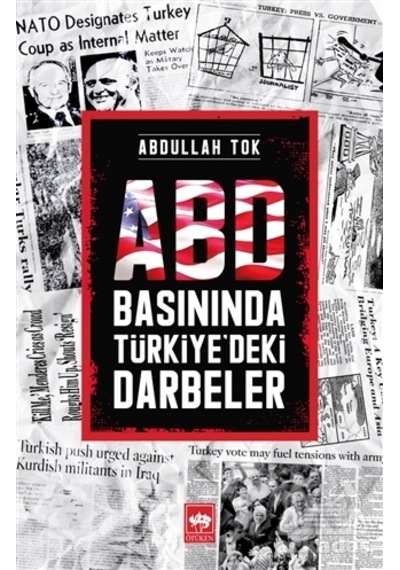 ABD Basınında Türkiye’Deki Darbeler