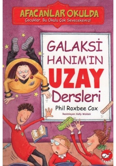 Afacanlar Okulda - Galaksi Hanım'ın Uzay Dersleri