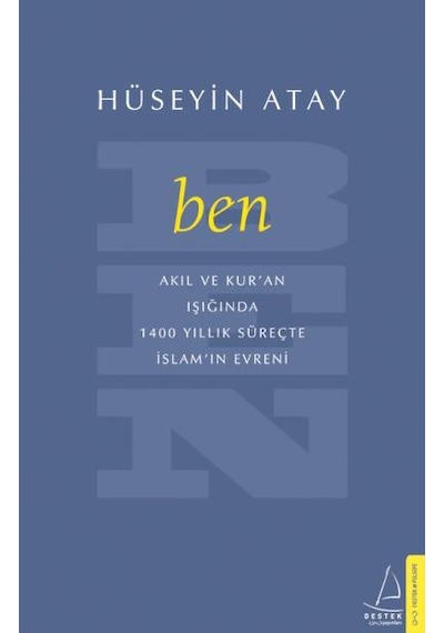 Ben - Hüseyin Atay - Destek Yayınları