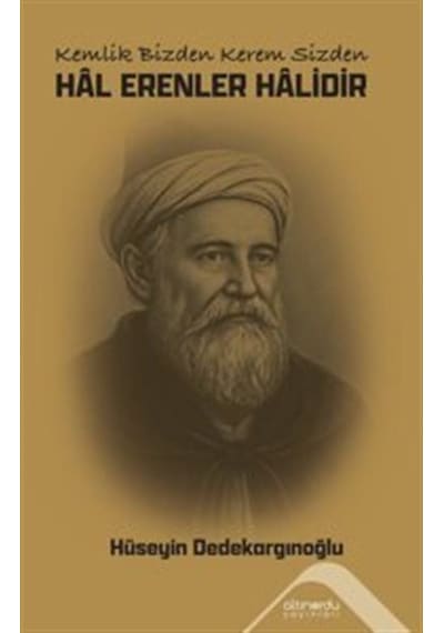 Kemlik Bizden Kerem Sizden Hâl Erenler Hâlidir / Hüseyin Dedek...