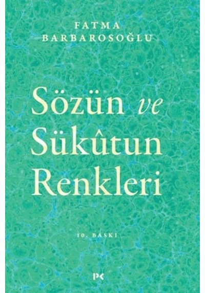 Sözün Ve Sükutun Renkleri - Ybve-813477