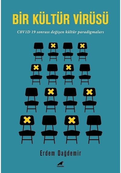 Bir Kültür Virüsü - Erdem Dağdemir - Karakarga