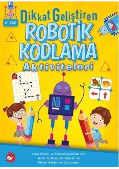 Dikkat Geliştiren Robotik Kodlama Aktiviteleri