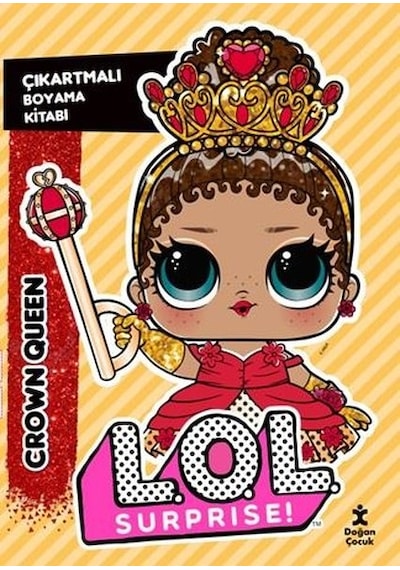 Lol Surprise! Crown Queen Çıkartmalı Boyama Kitabı- Doğan Çocuk