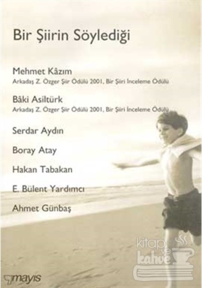 Bir Şiirin Söylediği/Mayıs Yayınları/Ahmet Günbaş
