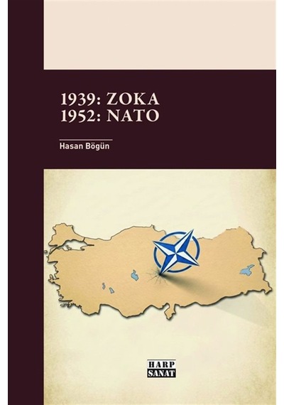 1939: Zoka 1952: Nato / Hasan Bögün