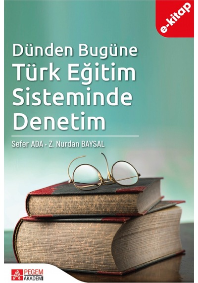 Dünden Bugüne Türk Eğitim Sisteminde Denetim E-kitap
