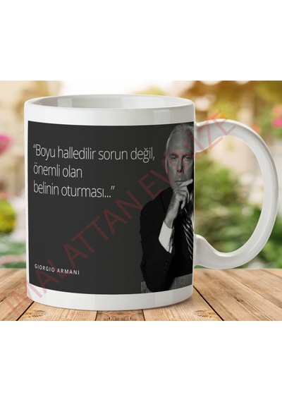 1-184 Gıorgıo Armanı Mizahi Sözler İki Tarafı Baskılı Kupa Bardak.jpg