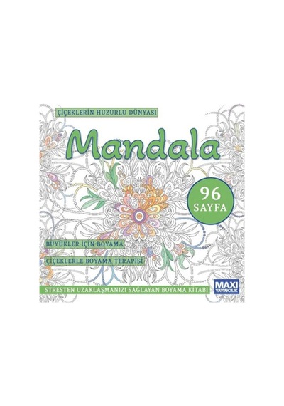Çiçeklerin Huzurlu Dünyası Mandala