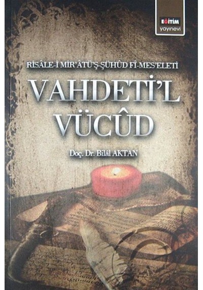 Vahdeti'l Vucüd - Bilal Aktan - Eğitim Yayınevi