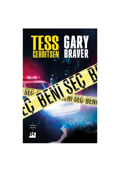 Beni Seç: Tess Gerritsen'in Etkileyici Romanı