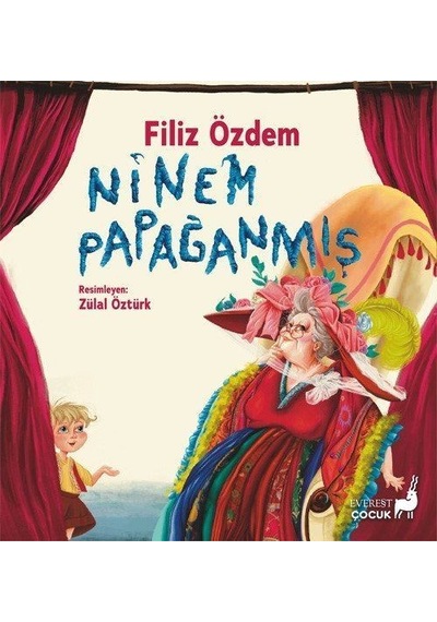 Ninem Papağanmış / Filiz Özdem