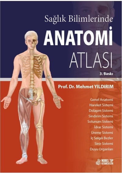 Sağlık Bilimlerinde Anatomi Atlası ( 3.Baskı )