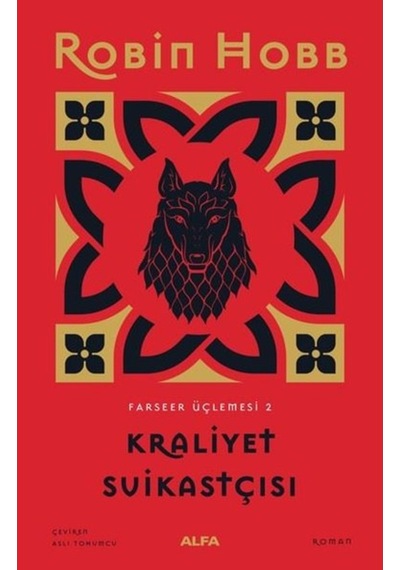 Kraliyet Suikastçısı - Farseer Serisi 2.Cilt - Robin Hobb - Alfa Yayıncılık