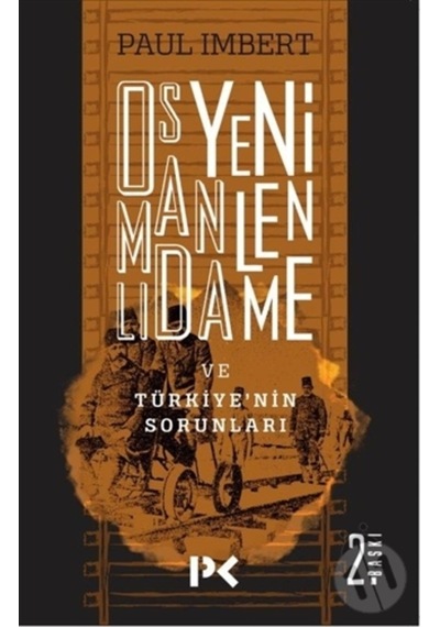Osmanlı'Da Yenilenme Ve Türkiye'Nin Sorunları