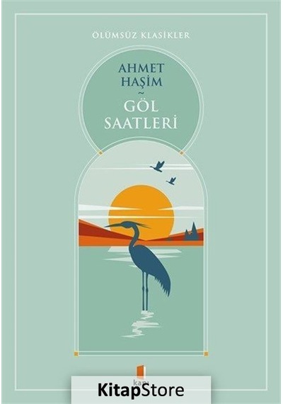 Kitapstore Göl Saatleri / Ahmet Haşim