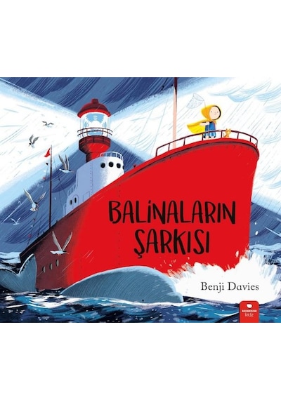 Balinaların Şarkısı - Benji Davies - Redhouse Kidz Yayınları