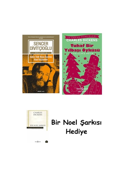 Sekiz Türk Boyu Üzerine Bazı Gözlemler + Tuhaf Bir Yılbaşı Öyküsü + Bir Noel Şarkısı