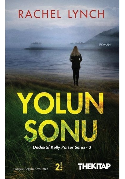 Yolun Sonu - Dedektif Kelly Serisi 3 - Aıaı-830036