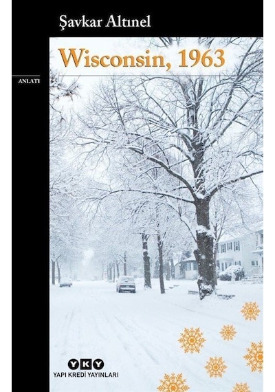 Wisconsin 1963 - Şavkar Altınel - Yapı Kredi Yayınları