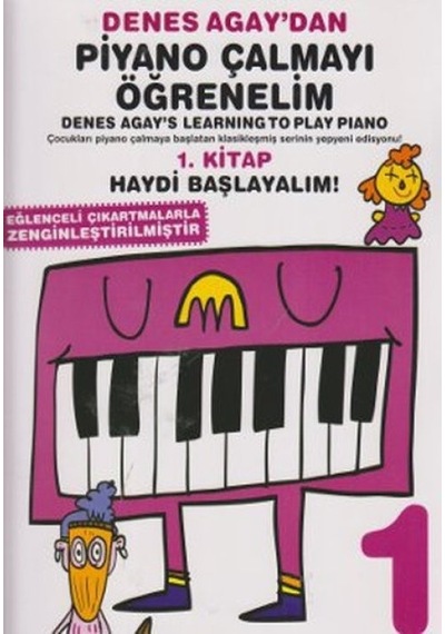 Denes Agay'dan Piyano Çalmayı Öğrenelim 1.