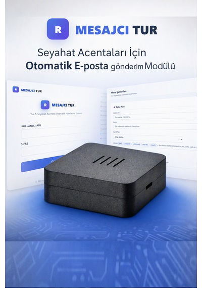 Mesajcı Tur Seyahat Acentaları İçin Otomatik E-posta Gönderim Modülü