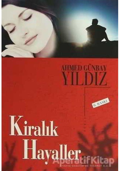 Kiralık Hayaller - Ahmed Günbay Yıldız - Timaş Yayınları