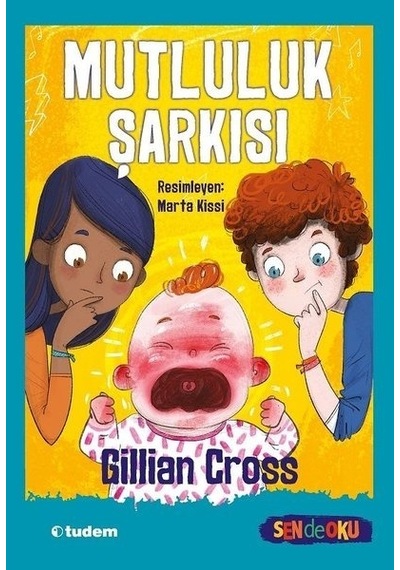 Mutluluk Şarkısı - Gillian Crpss - Tudem Yayınları